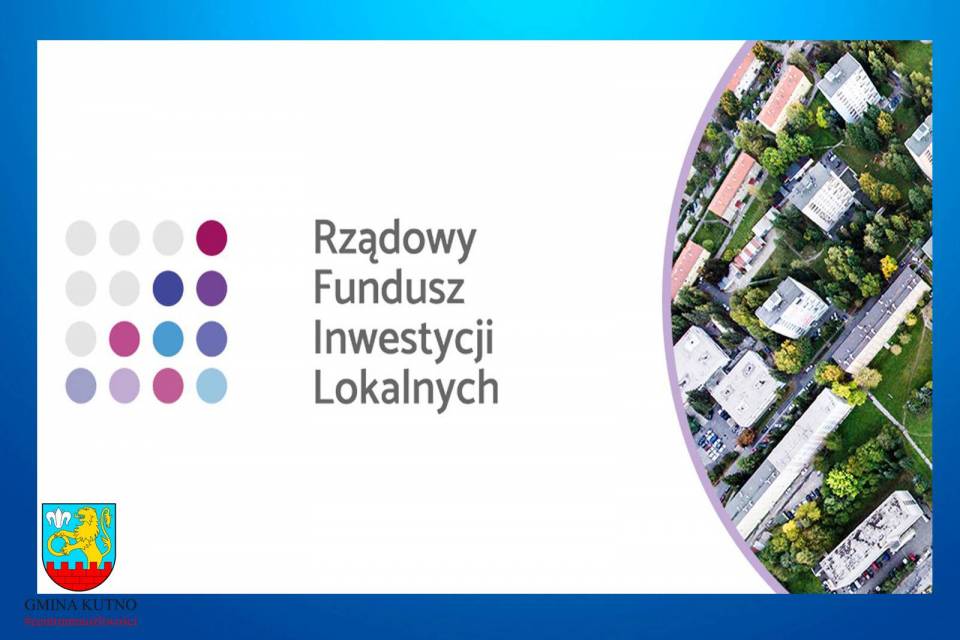 Gmina Kutno wnioskuje o kolejne środki z Rządowego Funduszu Inwestycji Lokalnych